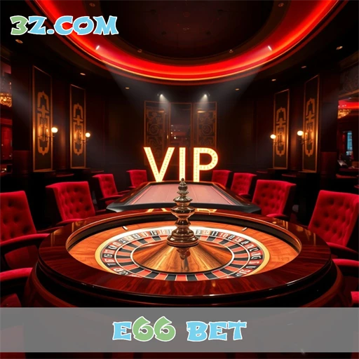 Experiência VIP Inigualável no e66 bet: Lucre e Jogue com Estilo